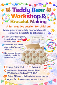 Child's Teddy bear & bracelet making workshop  9th April 4.30pm