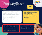 Beginners at face painting workshop 6th and 7th Sept